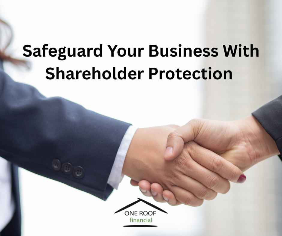 Safeguard Your Business with Shareholder Protection