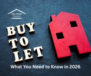 Buy to Let Mortgages: What You Need to Know in 2026